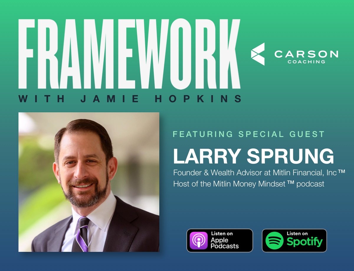 Larry Sprung: Accessibility, Referrals, and the Future of Financial Advising